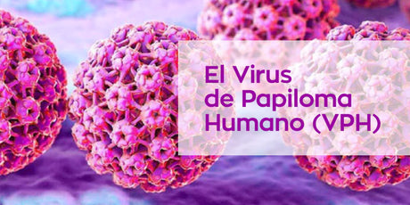 Virus del papiloma humano: lo que debes saber
