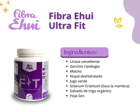 Fibra Ehui Saca La Manteca Ultra Fit Polvo 600 g. Salud digestiva y depuración Energía y bienestar general: